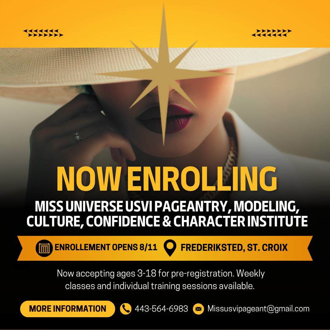 Miss Universe USVI Pageantry, Modeling, Culture and Confidence Institute Pre-Registration